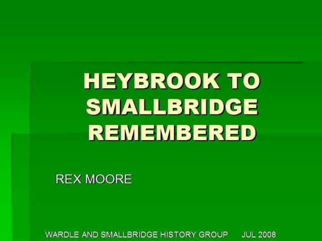 Heybrook to Smallbridge - introduction